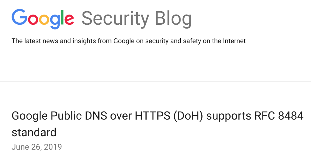 谷歌宣布DNS Over HTTPS服务普遍可用