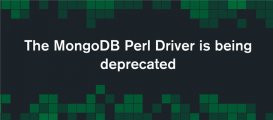 MongoDB将弃用Perl驱动，Perl还能行吗？