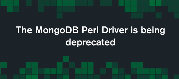 MongoDB将弃用Perl驱动，Perl还能行吗？