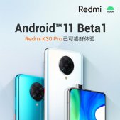 小米 Redmi K30 Pro 已可刷入安卓 11 Beta 1