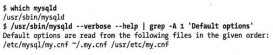 查看linux服务器上mysql配置文件路径的方法