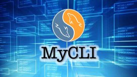 MyCLI ：一个支持自动补全和语法高亮的MySQL/MariaDB客户端