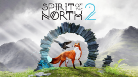 第三人称探险游戏《北方之魂2》（Spirit of the North 2）公布