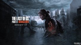 顽皮狗宣布将于2024年1月19日在PS5平台推出《最后生还者第二章复刻版》
