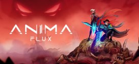 2D平台游戏《Anima Flux》上架steam